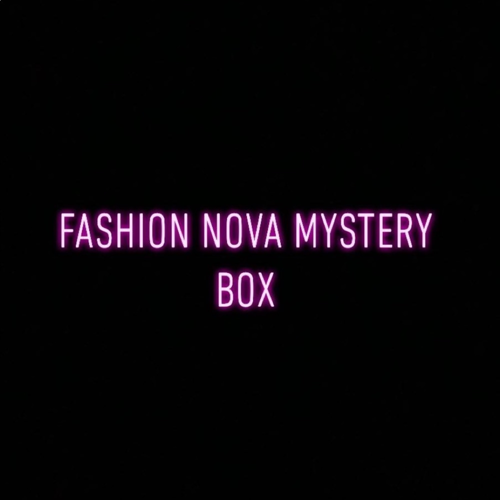 FASHION NOVA MYSTERY BOX